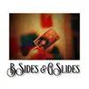 B Sides & G Slides - Single album lyrics, reviews, download