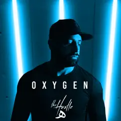 Oxygen - Single by The Hustle album reviews, ratings, credits