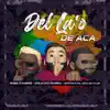 Del La'o De Aca - Single album lyrics, reviews, download