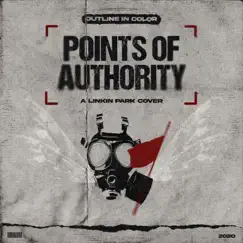 Points of Authority - Single by Outline In Color album reviews, ratings, credits