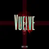 Vuelve (feat. J-Hyde) - Single album lyrics, reviews, download