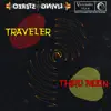 Traveler/Third Moon - Single album lyrics, reviews, download