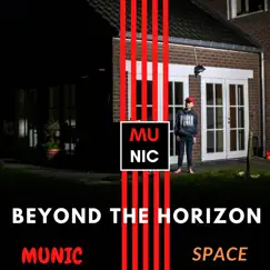 Beyond the Horizon - Single by Munic! & Space album reviews, ratings, credits