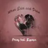 When Said and Done (feat. Essosa) - Single album lyrics, reviews, download