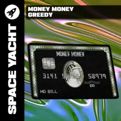 Greedy - Single by Money Money album reviews, ratings, credits