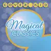 Magical Classics album lyrics, reviews, download