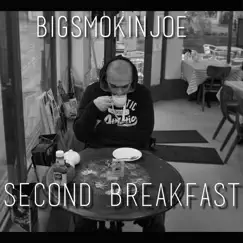 Second Breakfast by BigSmokinJoe album reviews, ratings, credits