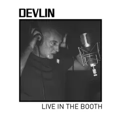 Live in the Booth - Single by Devlin album reviews, ratings, credits