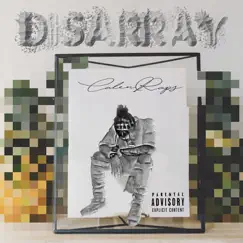 Disarray - Single by CalenRaps album reviews, ratings, credits