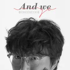 And We Go - Single by Sung Si Kyung album reviews, ratings, credits