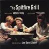 The Spitfire Grill album lyrics, reviews, download