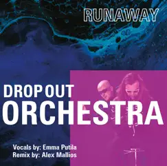 Runaway - Single by Drop Out Orchestra album reviews, ratings, credits