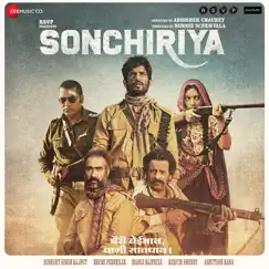 Sonchiriya (Original Motion Picture Soundtrack) by Vishal Bhardwaj album reviews, ratings, credits