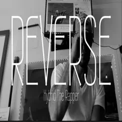 Reverse - Single by Hybrid the Rapper album reviews, ratings, credits