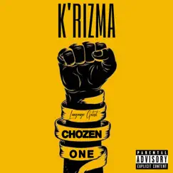 Chozen One - Single by K'rizma album reviews, ratings, credits
