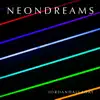 Neondreams - EP album lyrics, reviews, download