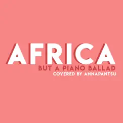 Africa - Single by Annapantsu album reviews, ratings, credits