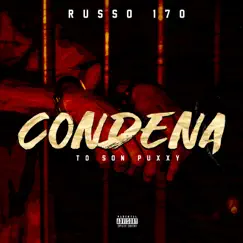 Condena - Single by Russo170 album reviews, ratings, credits