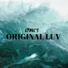 Original Luv - Single album lyrics, reviews, download