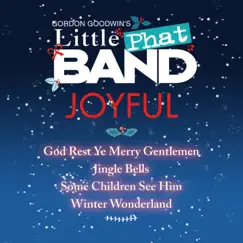 Joyful - EP by Gordon Goodwin's Little Phat Band album reviews, ratings, credits