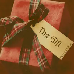 The Gift by Derrick White album reviews, ratings, credits