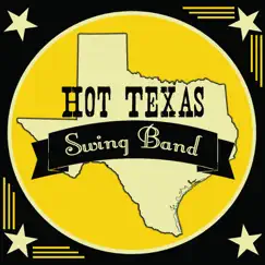 Hot Texas Swing Band by Hot Texas Swing Band album reviews, ratings, credits