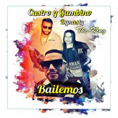 Bailemos (feat. Dynasty the King) Song Lyrics