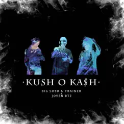 Kush o Ka$h Song Lyrics