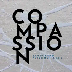 Compassion by Erwin Vann & Peter Hertmans album reviews, ratings, credits
