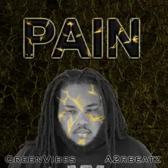 Pain by GreenVibes album reviews, ratings, credits