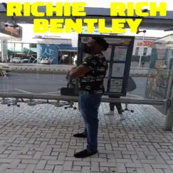 Bentley - Single by RICHIE RICH album reviews, ratings, credits