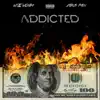 Addicted (feat. Xidus Pain) - Single album lyrics, reviews, download