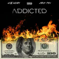 Addicted (feat. Xidus Pain) Song Lyrics