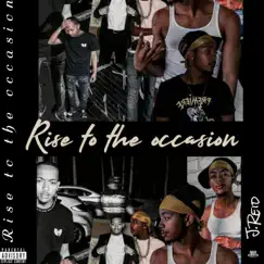 Rise To the Occasion by J.Reid album reviews, ratings, credits
