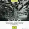 Brahms: 4 Symphonies, Haydn Variations album lyrics, reviews, download
