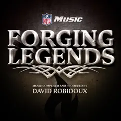 Forging Legends by David Robidoux album reviews, ratings, credits