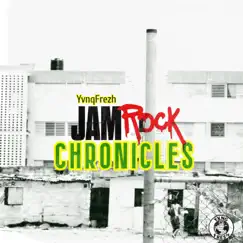 Jamrock Chronicles - Single by YvnqFrezh album reviews, ratings, credits
