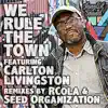 We Rule the Town Remixes - Single album lyrics, reviews, download