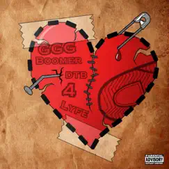 Dtb 4 Lyfe - Single by GGG Boomer album reviews, ratings, credits