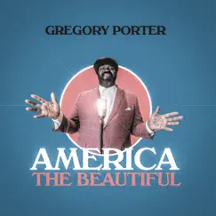 America The Beautiful - Single by Gregory Porter album reviews, ratings, credits