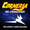 Corneria Re-Imagined (feat. Andy Gillion) - Single album lyrics, reviews, download