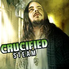 Steam - Single by Crucified album reviews, ratings, credits