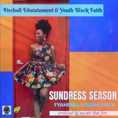 Sundress Season (feat. Isaac Faith) - Single by Fyahball album reviews, ratings, credits