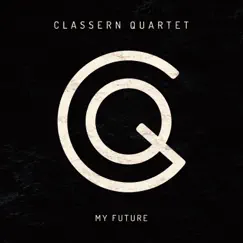 My Future - Single by Classern Quartet album reviews, ratings, credits