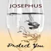 Protect You - Single album lyrics, reviews, download