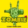 Zombie (feat. VERONICA COOPER) - Single album lyrics, reviews, download