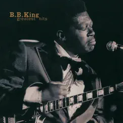 Greatest Hits by B.B. King album reviews, ratings, credits