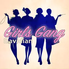 Girls Gang - Single by Davidian album reviews, ratings, credits