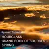 Hourglass Grand Book of Sources Spring album lyrics, reviews, download