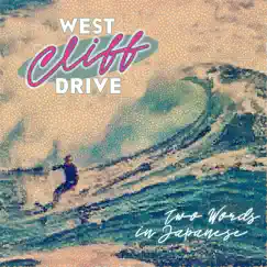 West Cliff Drive Song Lyrics